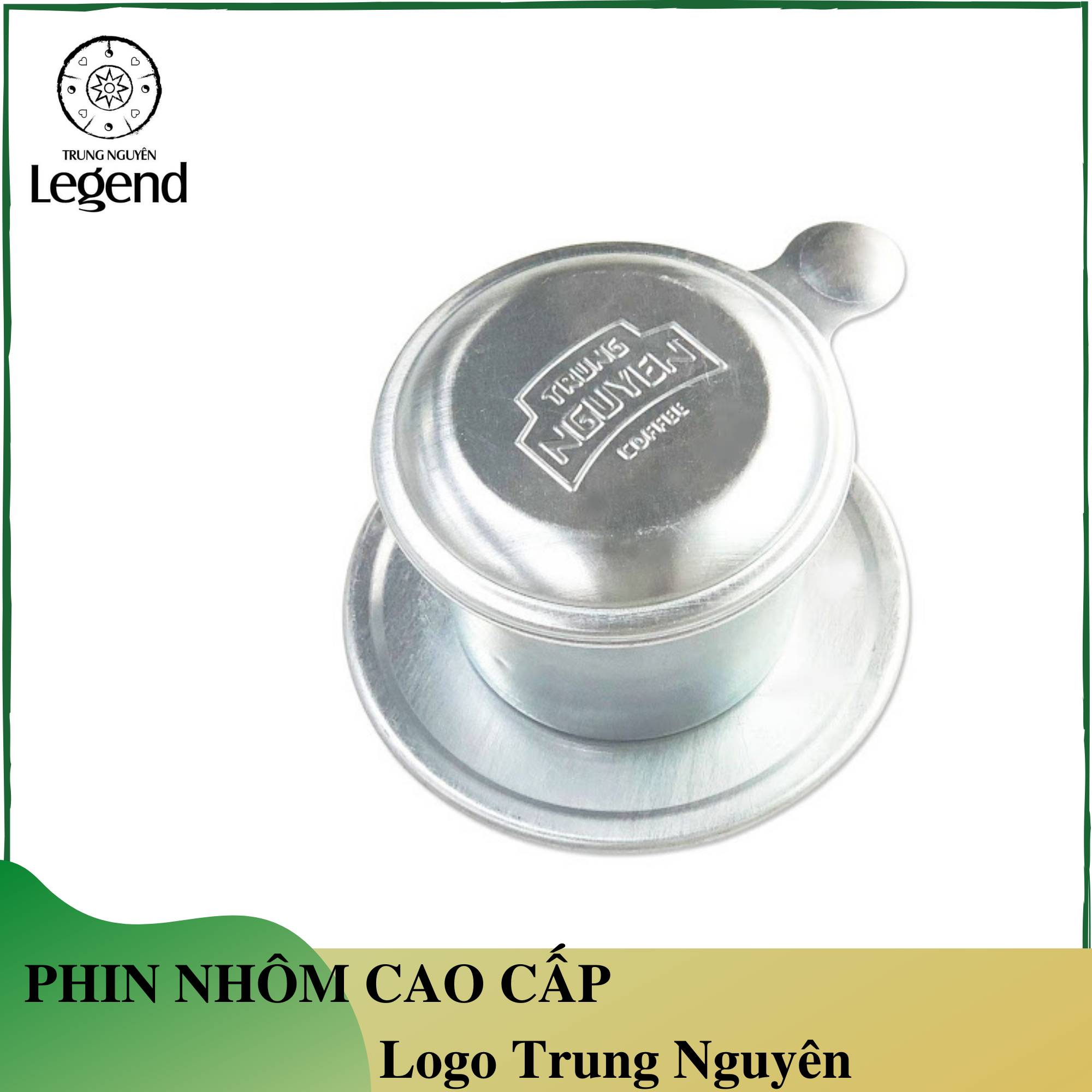 Phin nhôm cà phê cao cấp Trung Nguyên