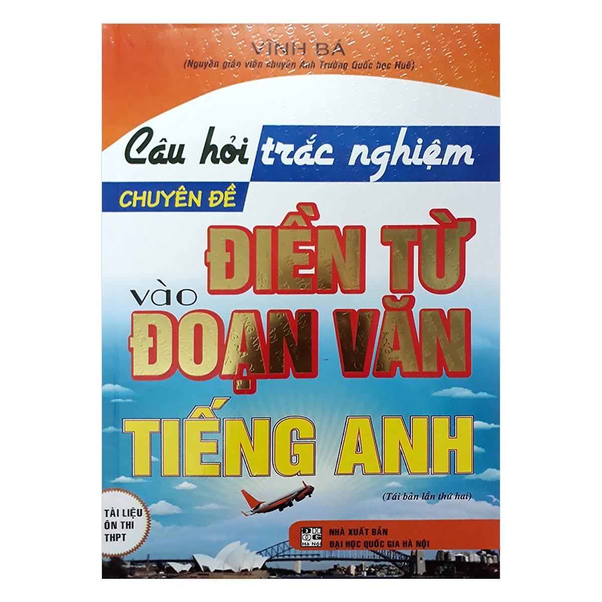 Câu Hỏi Trắc Nghiệm Chuyên Đề Điền Từ Vào Đoạn Văn Tiếng Anh- Vĩnh Bá