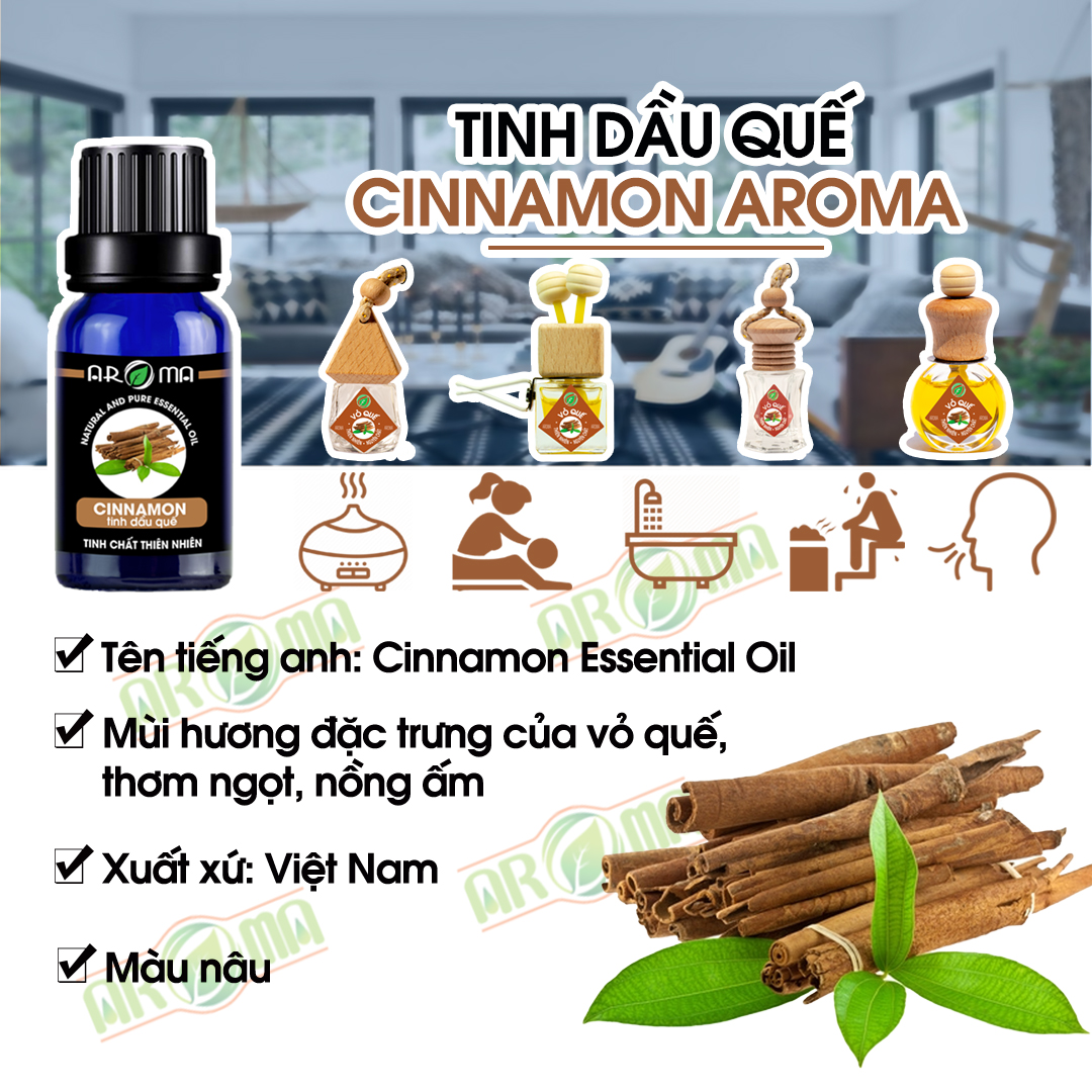Tinh dầu Vỏ Quế AROMA Cinnanmon Essential Oil, tinh dầu thơm phòng thư giãn, sưởi ấm không khí, chăm sóc sức khỏe, sắc đẹp