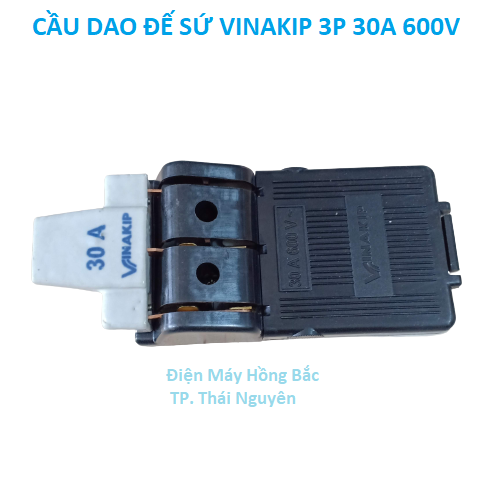 Cầu dao điện đế sứ đúc 3 pha 30A 600V - Vinakip