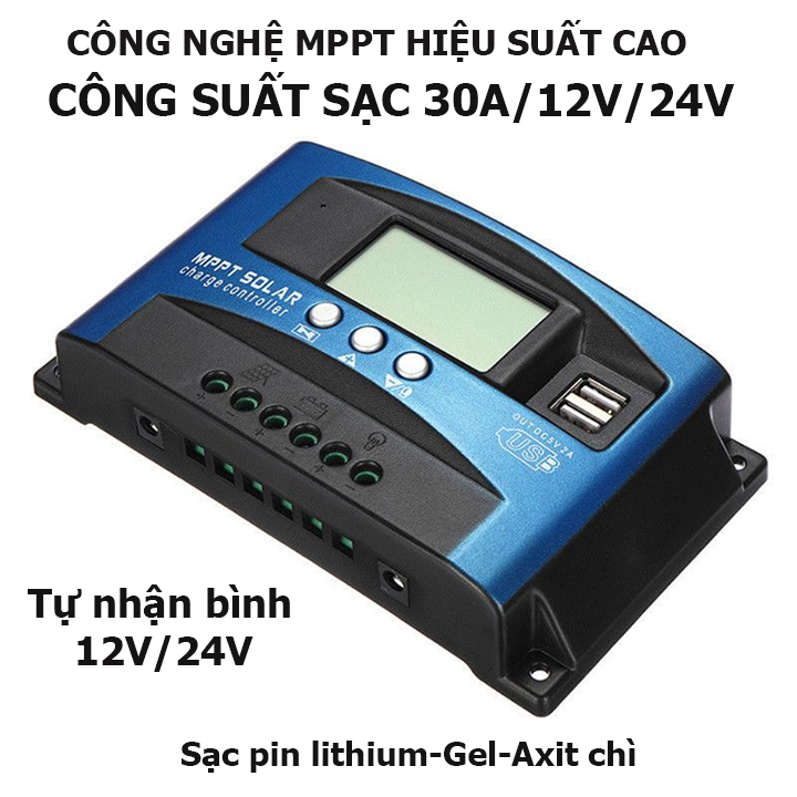 Điều khiển sạc pin mặt trời MPPT 12v 24v công suất 30A tự động nhận bình , bộ điều khiển sạc pin năng lượng mặt trời MPPT