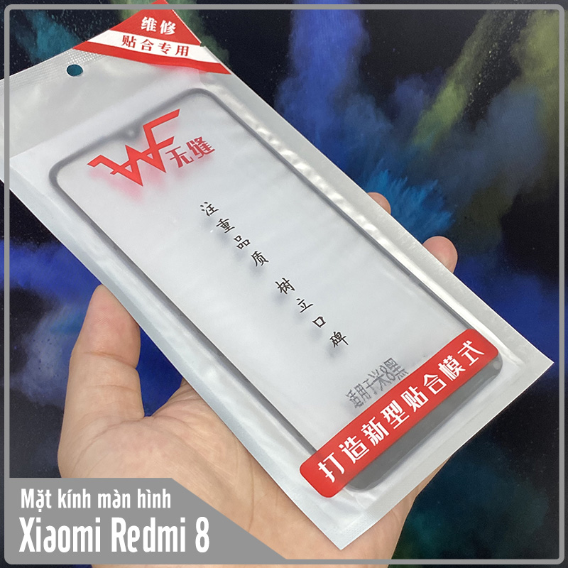 Mặt kính màn hình cho Xiaomi Redmi 8  WF