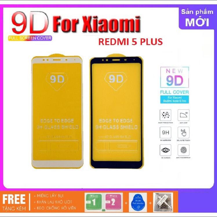 Redmi 5plus kính cường lực 9d full keo,full màn