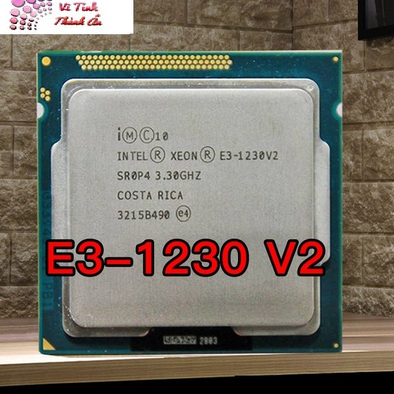 cpu xeon e3 1230 v2 .4 nhân 8 luồng hiệu năng ~ i7 3770.socket 1155