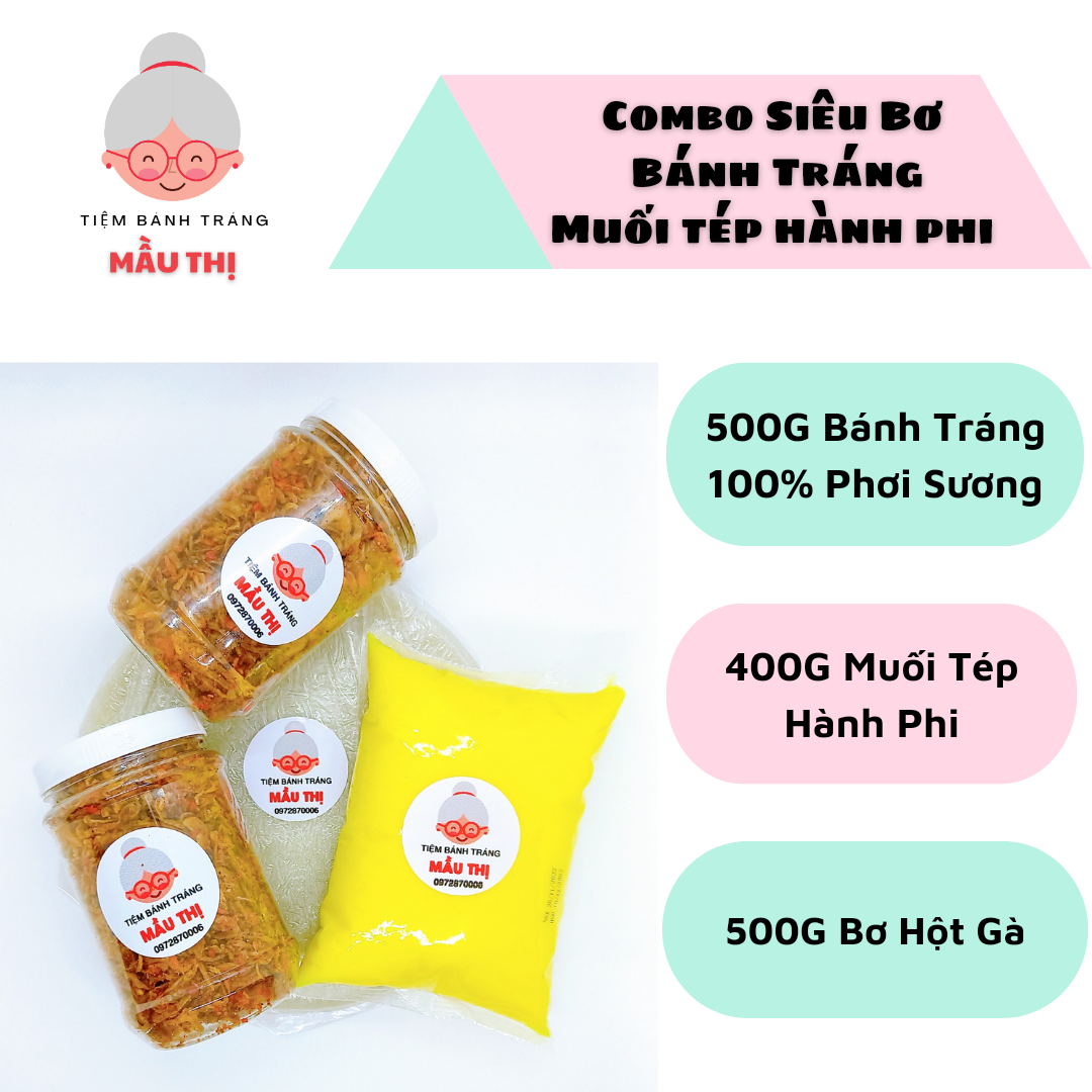 Combo Siêu Bơ 500g Bánh Tráng + 500g Bơ Hột Gà + 400g Muối Tép Hành Phi