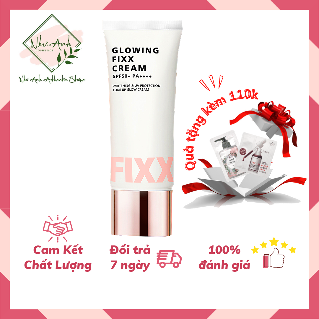 Kem chống năng Glowing Fixx Cream (TẶNG KÈM QUÀ)