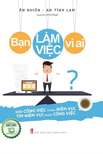Sách Bạn Làm Việc Vì Ai? - Newshop