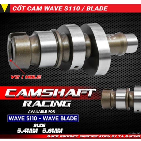 CỐT CAM ĐỘ 1 LỖ WAVE  S110 BLADE TA RACING