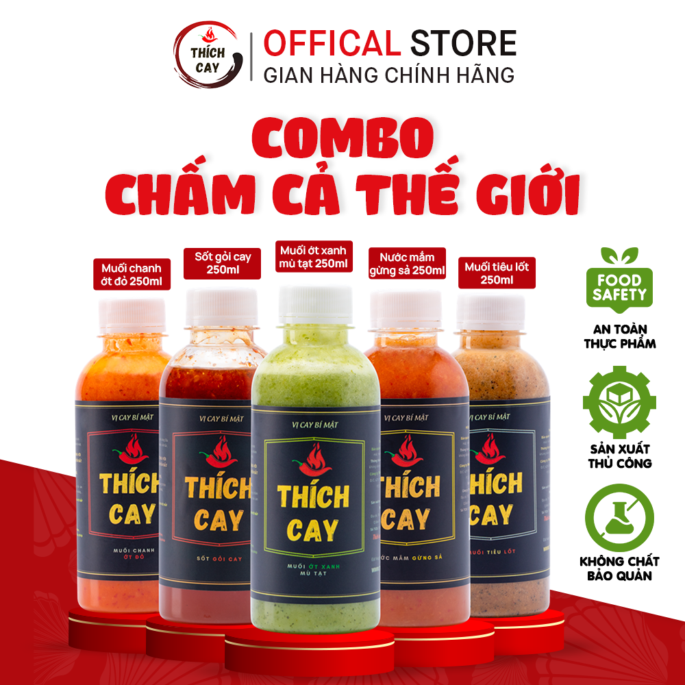 Combo Chấm Cả Thế Giới - 05 loại nước chấm Thích Cay 250ml