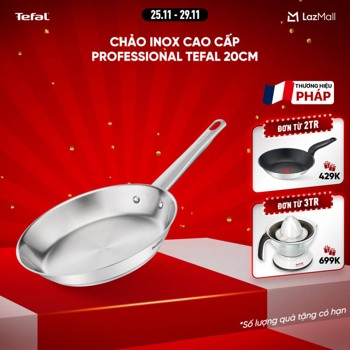 Chảo Inox 18/10 cao cấp Professional Tefal B9210295,…