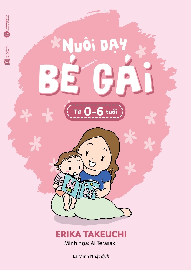 Sách - Nuôi dạy bé gái - từ 0 đến 6 tuổi