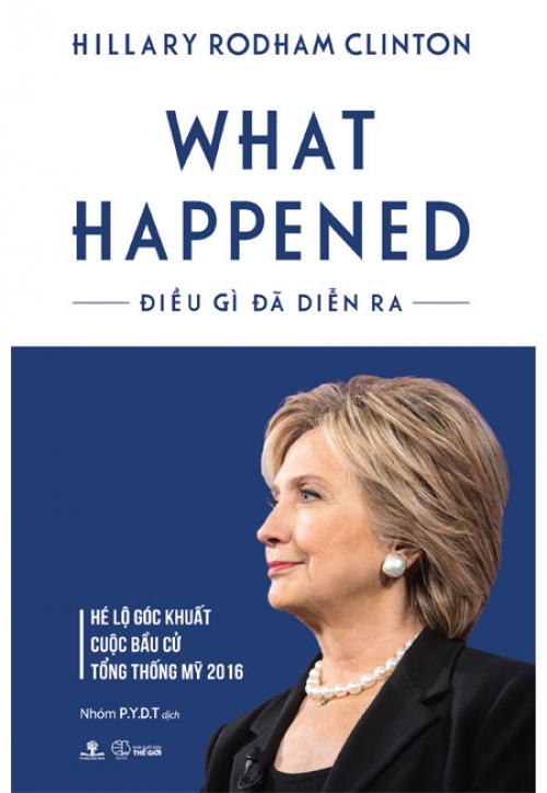 Sách - What Happened - Điều Gì Đã Diễn Ra - Phương Nam Book