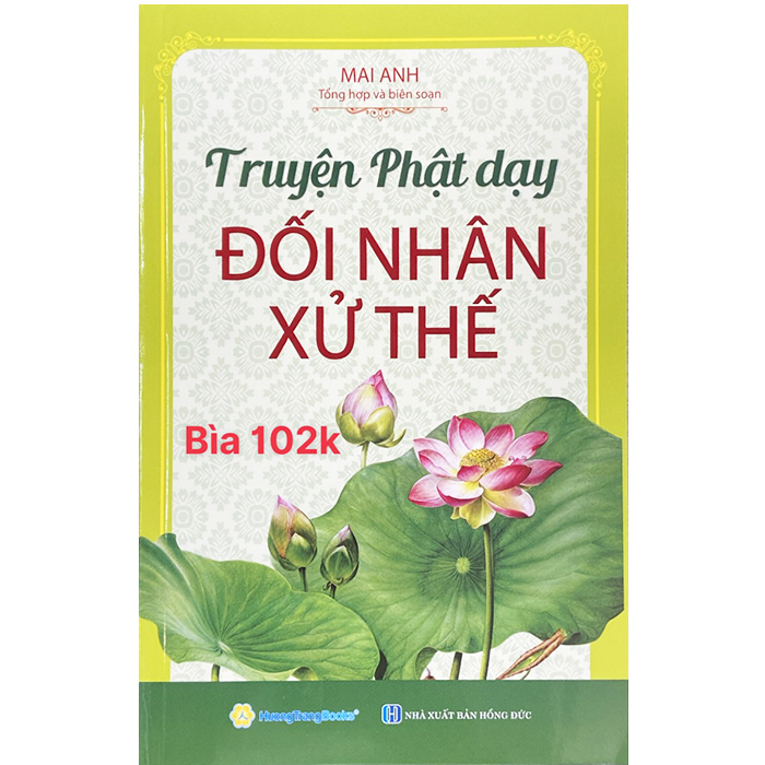 Sách - Truyện Phật dạy đối nhân xử thế