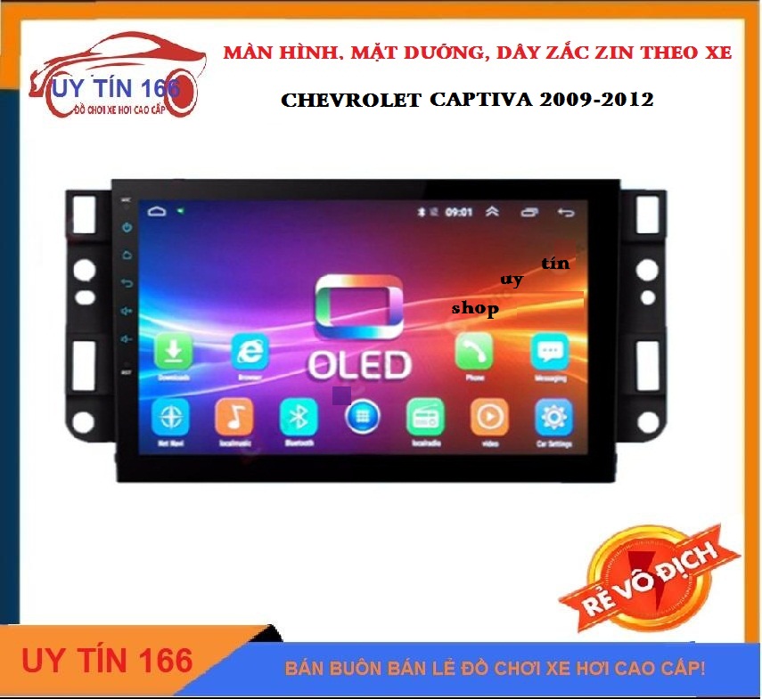 Màn hình ANDROID cho xe CHEVROLET CAPTIVA 2008,2009,2010,2011,2012,KẾT NỐI WIFI, SHOP UY TÍN 166i, tích hợp sẵn các phần mềm hữu ích '' bản đồ NAVITEL, YOTUBE ẩn'', có nhiều kênh giải trí đa phương tiện, KÈM DÂY NGUỒN ZIN THEO XE