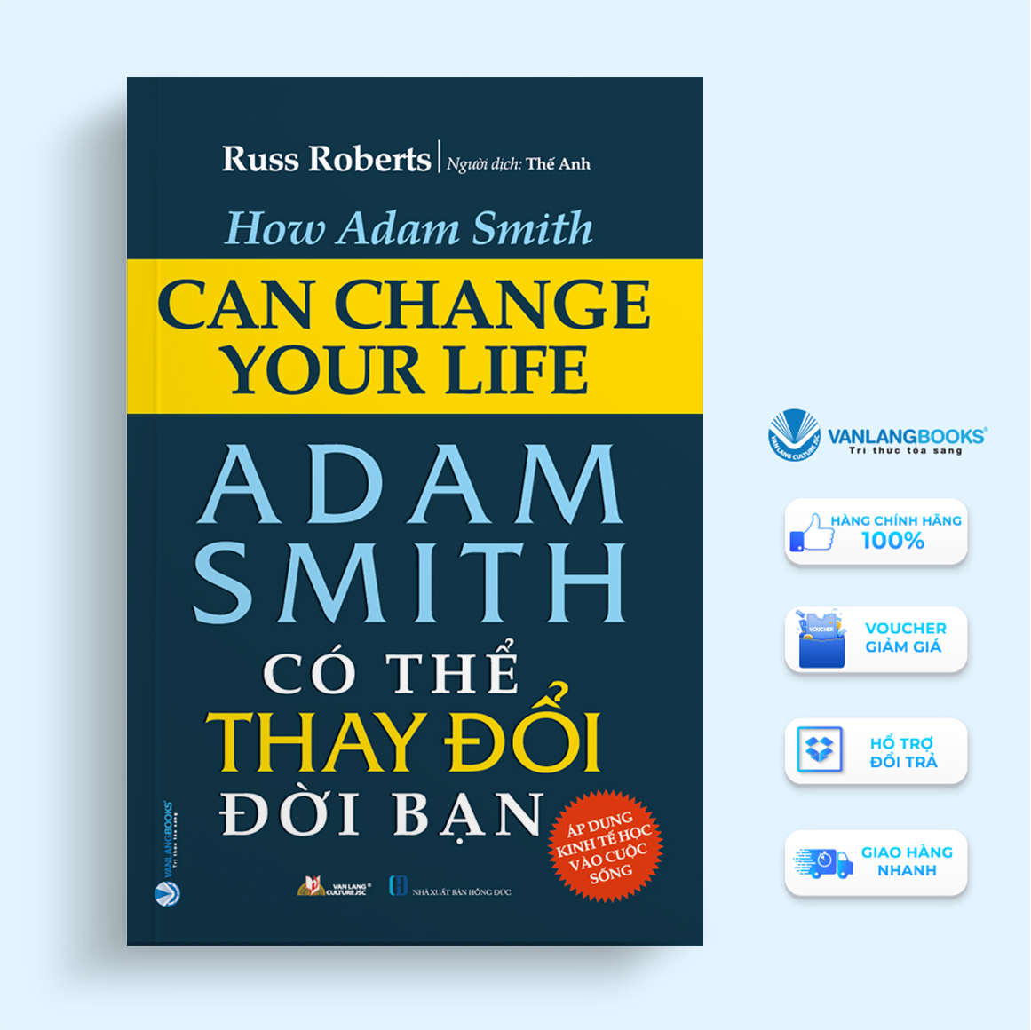 Sách - ADAM SMITH Có Thể Thay Đổi Đời Bạn - Russ Roberts-Vanlangbooks