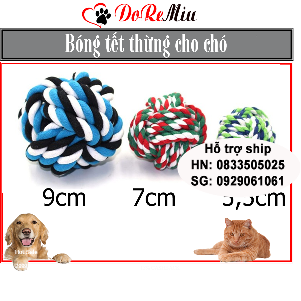 Doremiu- Bóng tết thừng tròn (3size) bóng thừng đồ chơi cho chó mèo tập cắn dùng cho chó ngứa răng hay cắn đồ