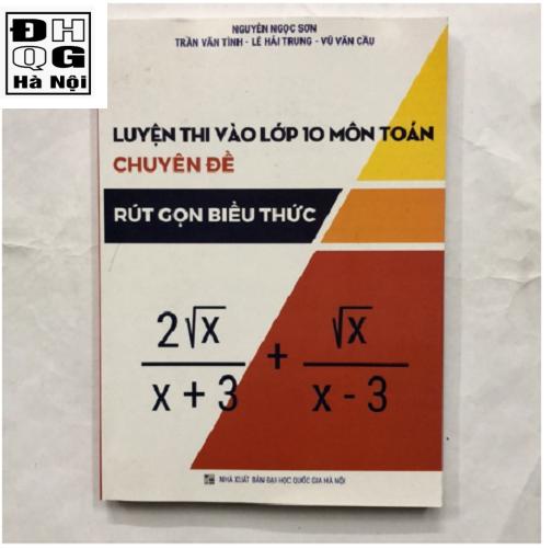Luyện thi vào lớp 10 môn Toán chuyên đề Rút gọn biểu thức