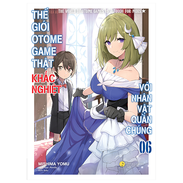 Fahasa - thế giới otome game thật khắc nghiệt với nhân vật quần chúng - tập 6 - tặng kèm bookmark + postcard hai mặt