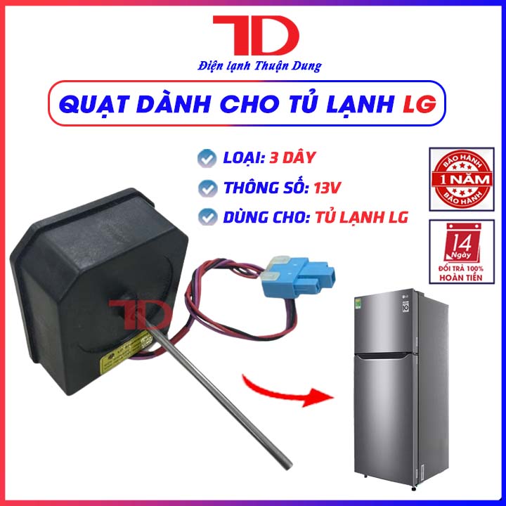 Quạt tủ lạnh lg dc13v hàng hãng - điện lạnh thuận dung