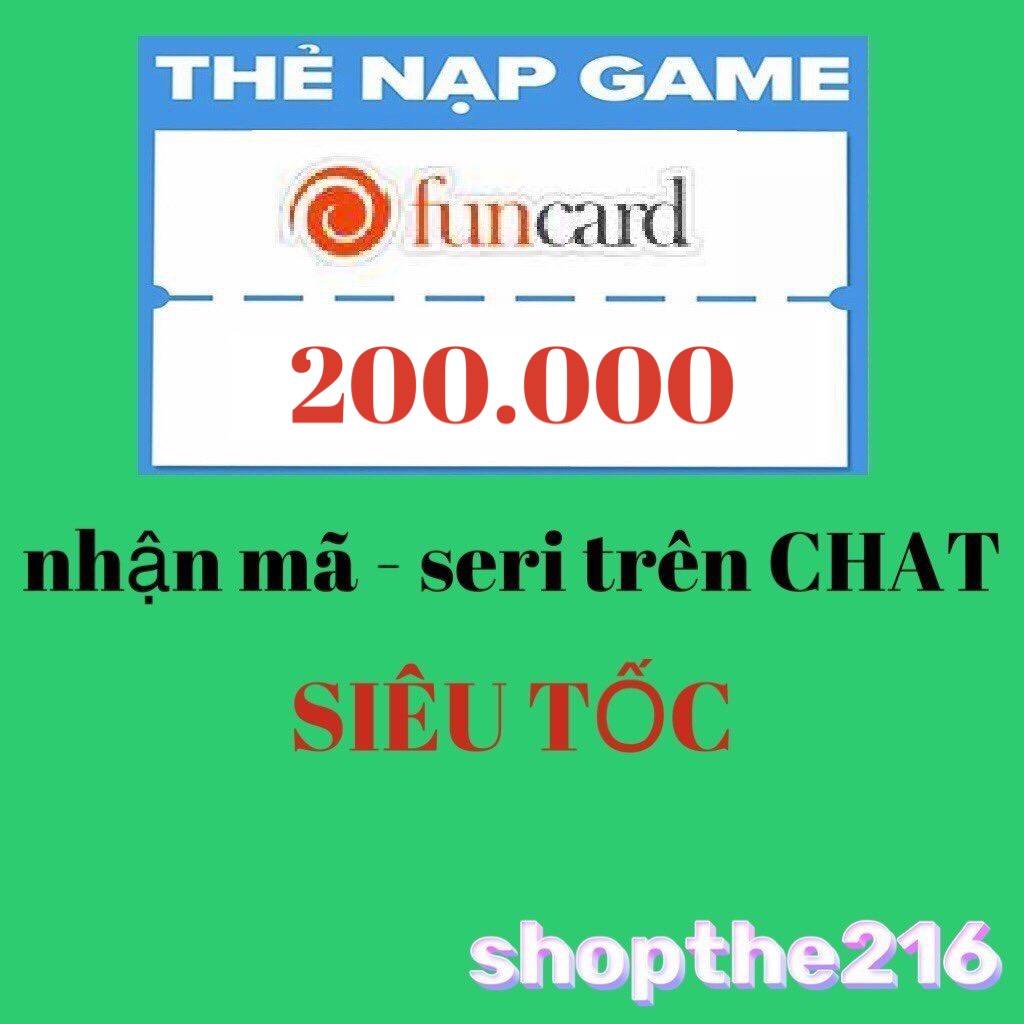 Mã Thẻ FUNCARD. - thời gian xử lý dưới 5 phút