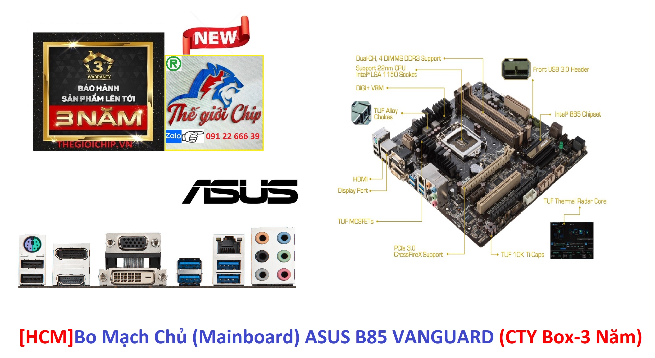 [HCM]Bo Mạch Chủ (Mainboard) ASUS B85 VANGUARD (CTY Box-3 Năm)