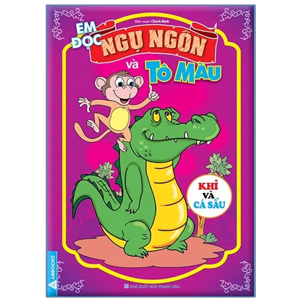 Fahasa - Em Đọc Ngụ Ngôn Và Tô Màu: Khỉ Và Cá Sấu
