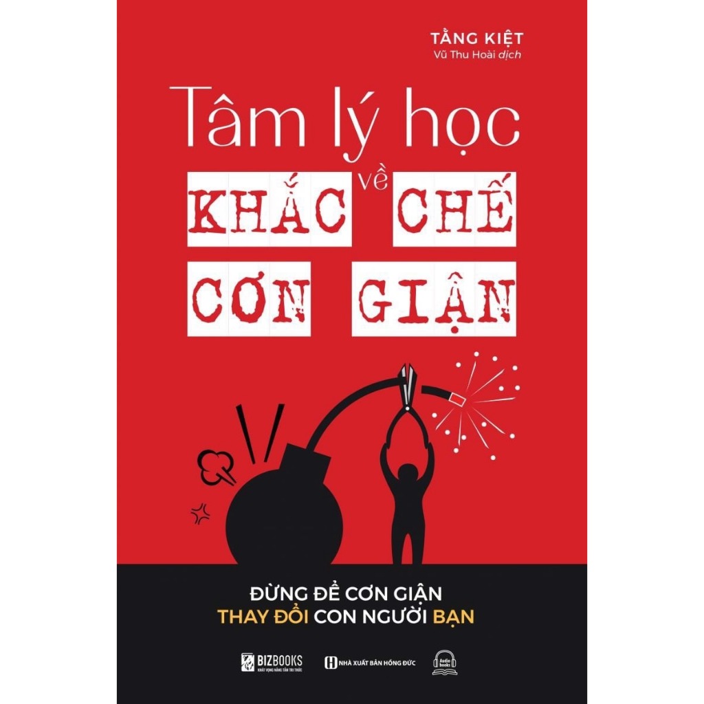 Sách - tâm lý học về khắc chế cơn giận - đừng để cơn giận thay đổi con người bạn