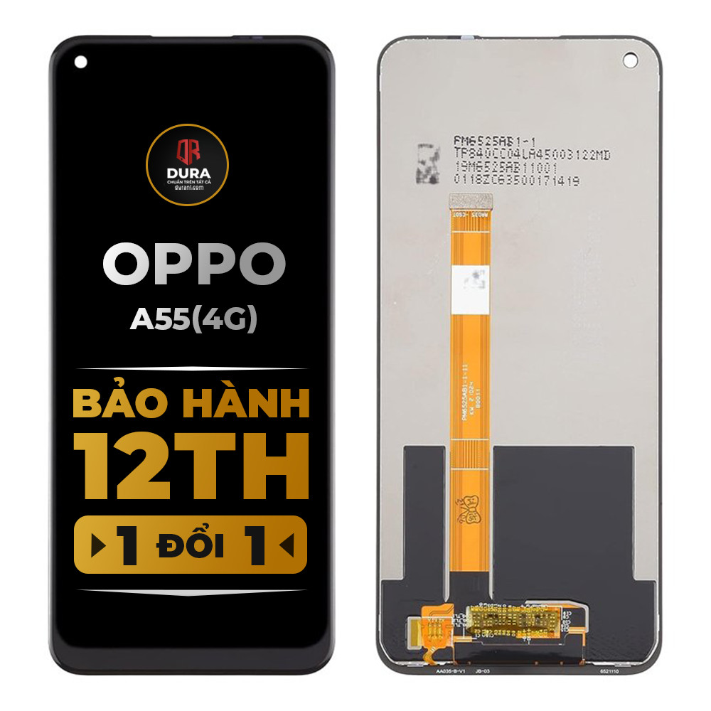 Màn hình dura điện thoại oppo a54/ a55