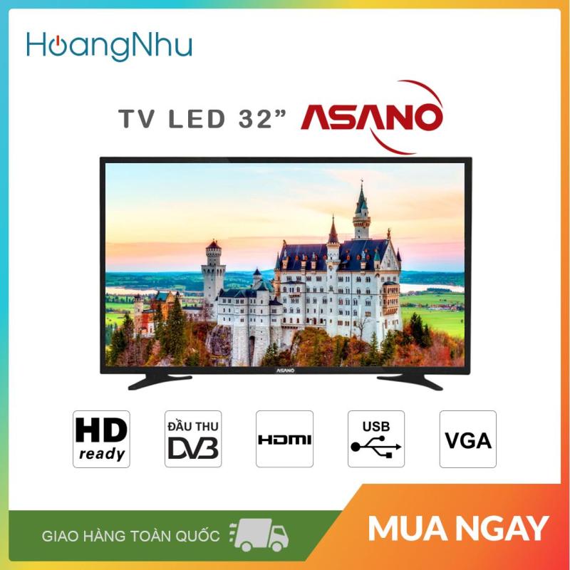 Bảng giá TV LED Asano 32 inch 32EK1 (HD Ready, Tích hợp kỹ thuật số) - Bảo hành toàn quốc 2 năm