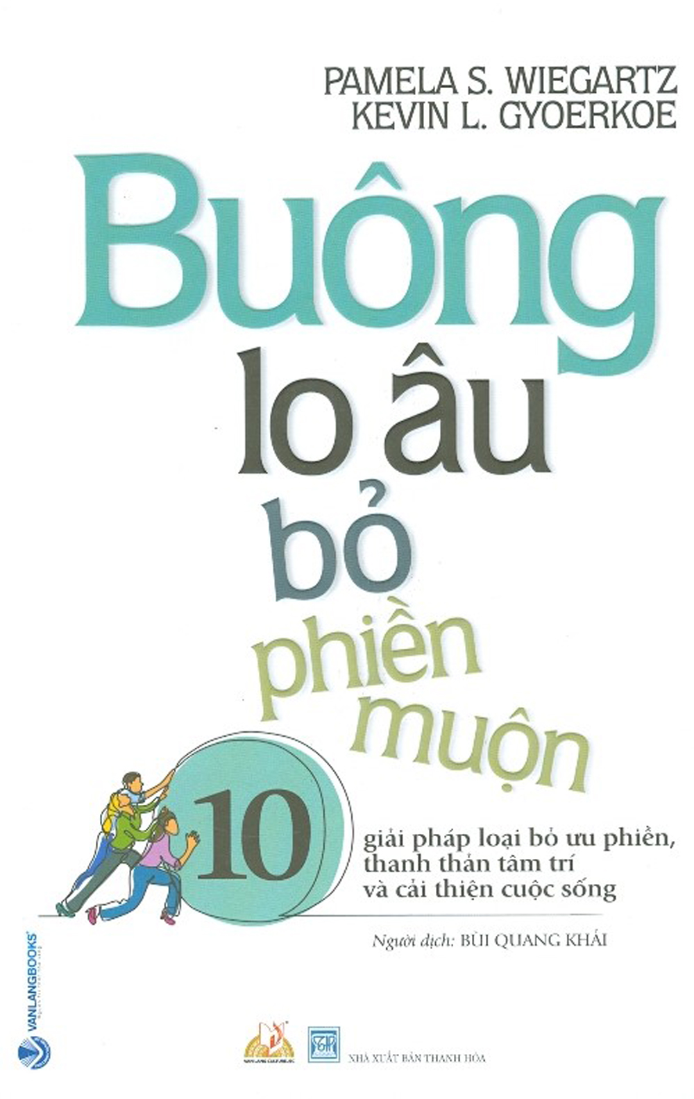 Buông Lo Âu Bỏ Phiền Muộn