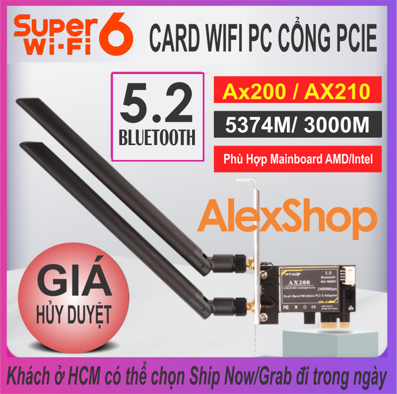Card Mạng Wifi Intel. AX210/ AX200/ N1202 Wifi 6/6E Giao Tiếp PCIE Bluetooth 5.2/ 5.0