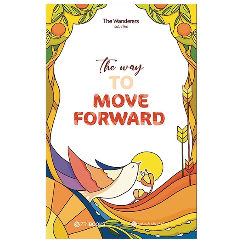 Fahasa - The Way To Move Forward (Song Ngữ Anh - Việt)