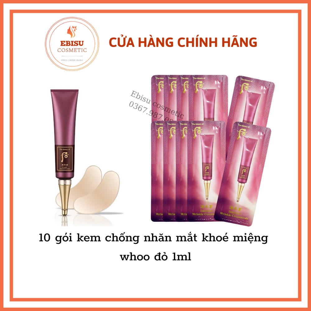 Combo 10 gói kem chống nhăn mắt khoé miệng whoo đỏ 1ml_ebisu cosmetics