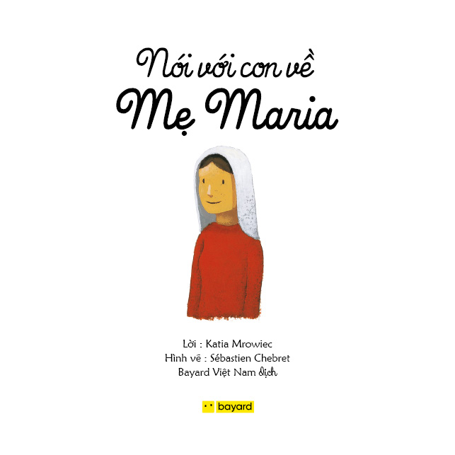 NÓI VỚI CON VỀ MẸ MARIA