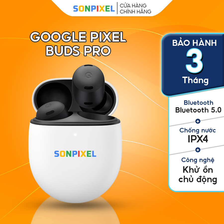 Pixel Buds Pro, Tai Nghe Bluetooth Chính Hãng  Google, SONPIXEL.