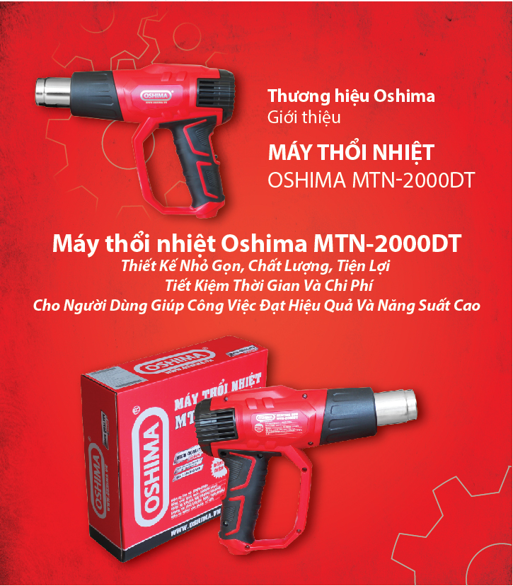 Máy thổi nhiệt Oshima MTN 2000DT