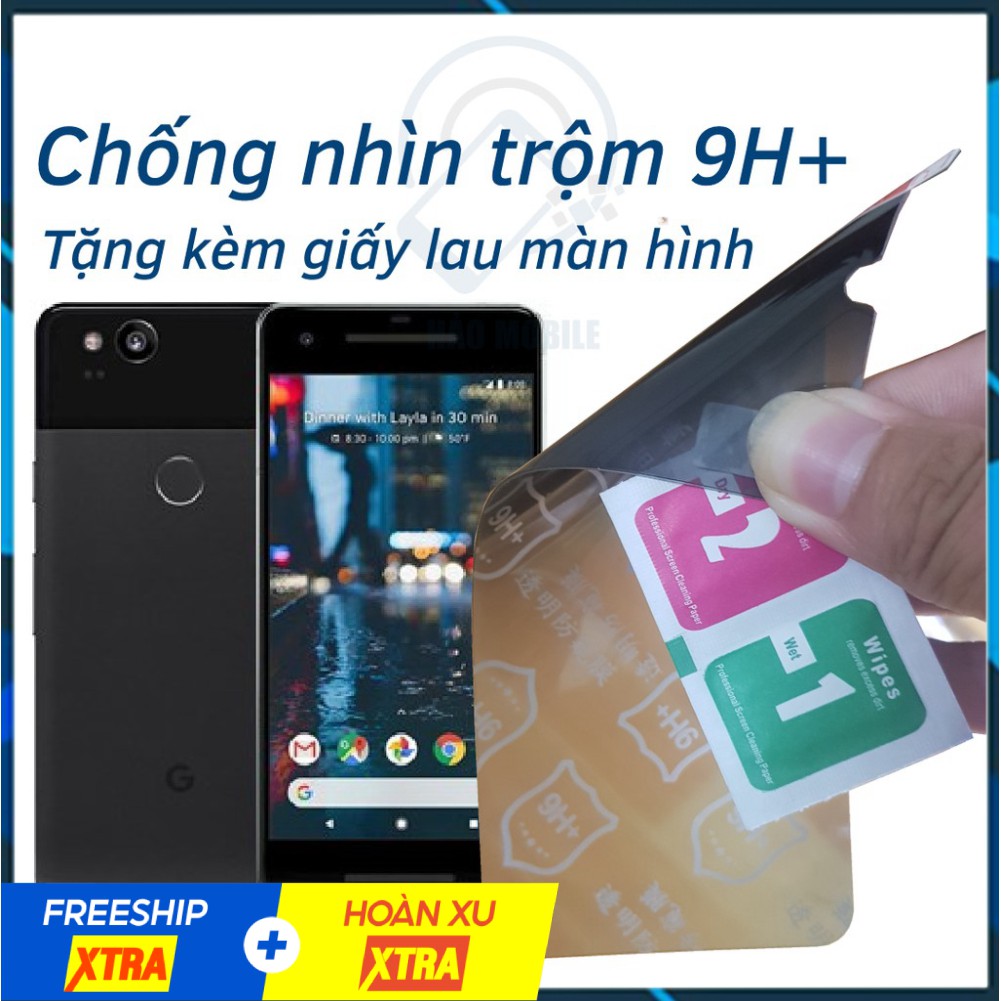 Dán chống nhìn trộm Google Pixel 2 - Dán cường lực dẻo nano