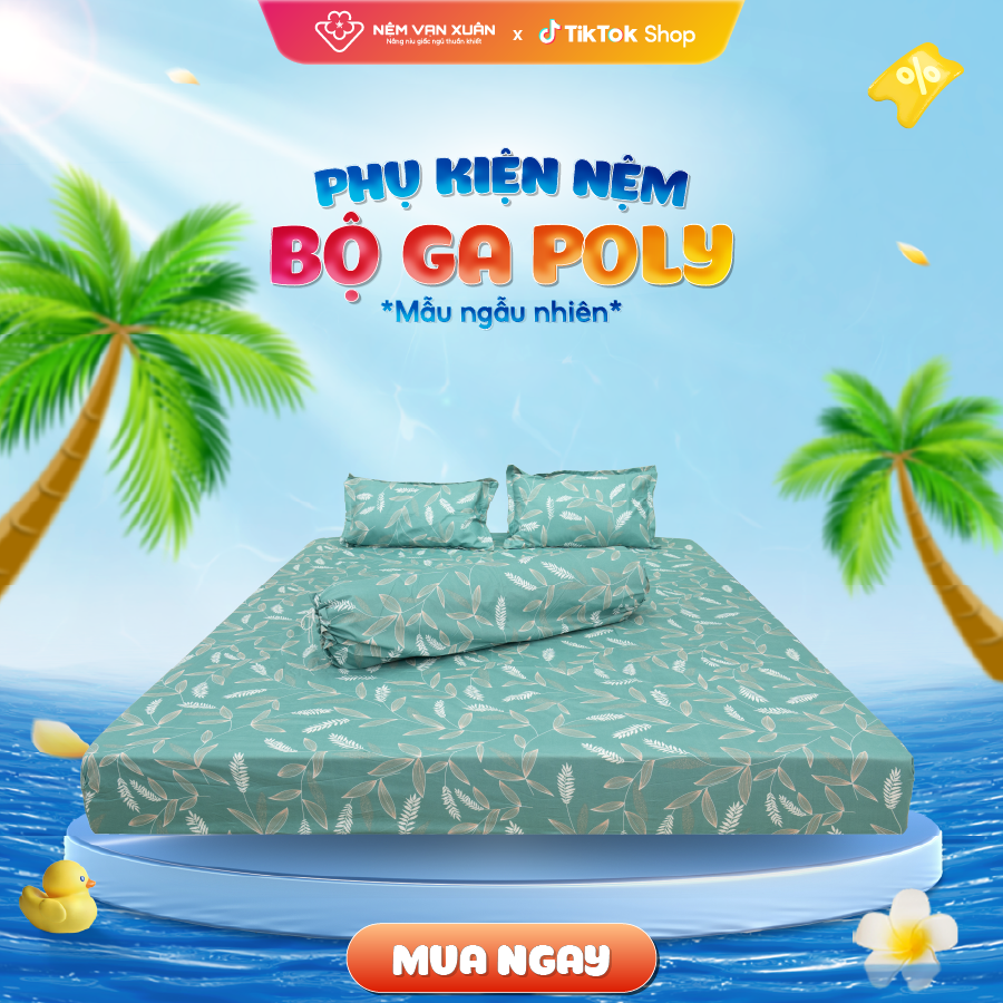 [QUÀ TẶNG GIAO NGẪU NHIÊN] Bộ Ga Giường Poly Cao Cấp NỆM VẠN XUÂN Chất Liệu POLY Cao Cấp Chống Nhăn Kháng Bụi Tốt Vải Không Xù Lông Khi Giặt