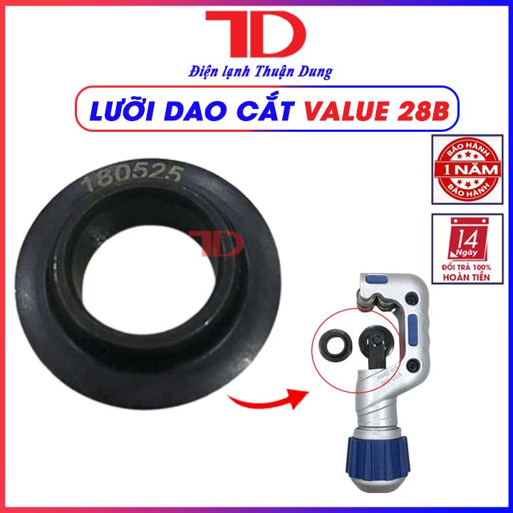 Lưỡi dao cắt ống đồng VALUE 28B, Điện Lạnh Thuận Dung