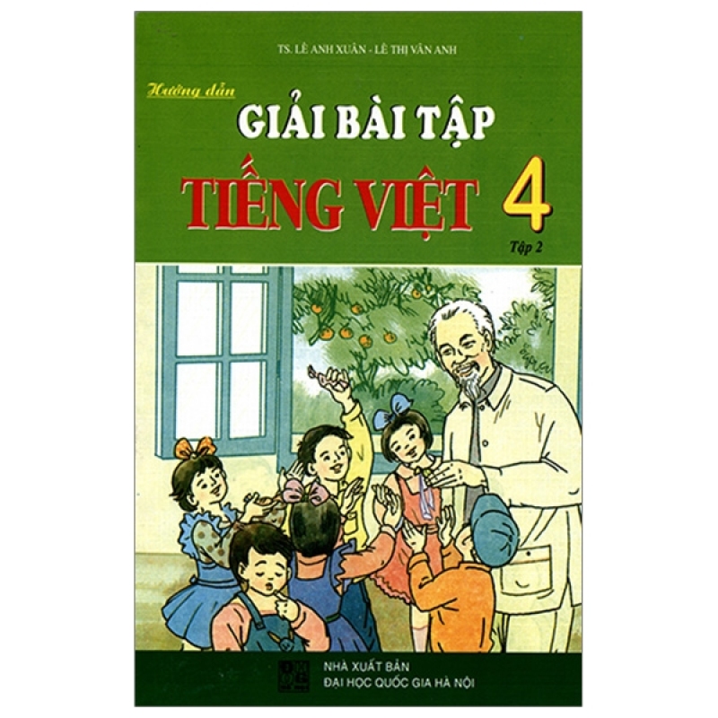 Fahasa - Hướng Dẫn Giải Bài Tập Tiếng Việt 4 - Tập 2
