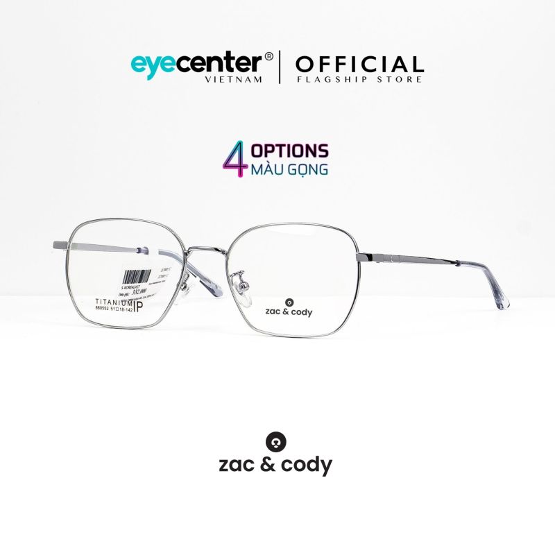 Mua Gọng kính cận nam nữ chính hãng ZAC & CODY C45 kim loại chống gỉ nhập khẩu by Eye Center Vietnam