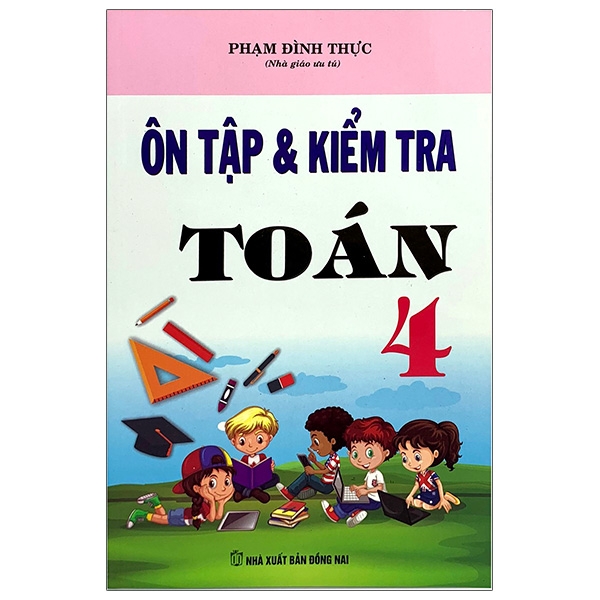 Fahasa - ôn tập kiểm tra toán 4