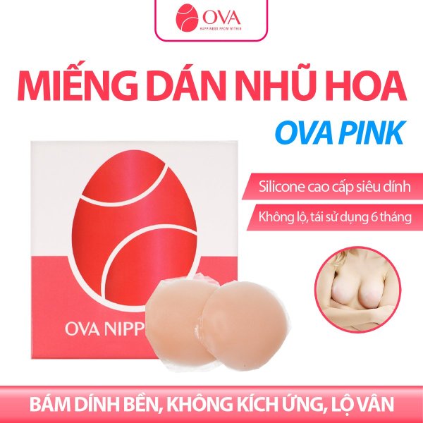 Miếng dán ngực silicon OvaPink Nipple Pad cao cấp  siêu dính, thật như da tự nhiên,che đầu ti, nhũ hoa, tái sử dụng 6 tháng cao cấp
