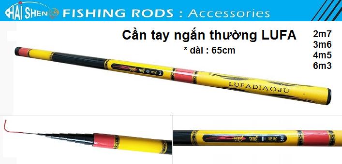 CẦN CÂU TAY NGẮN THƯỜNG LUFA