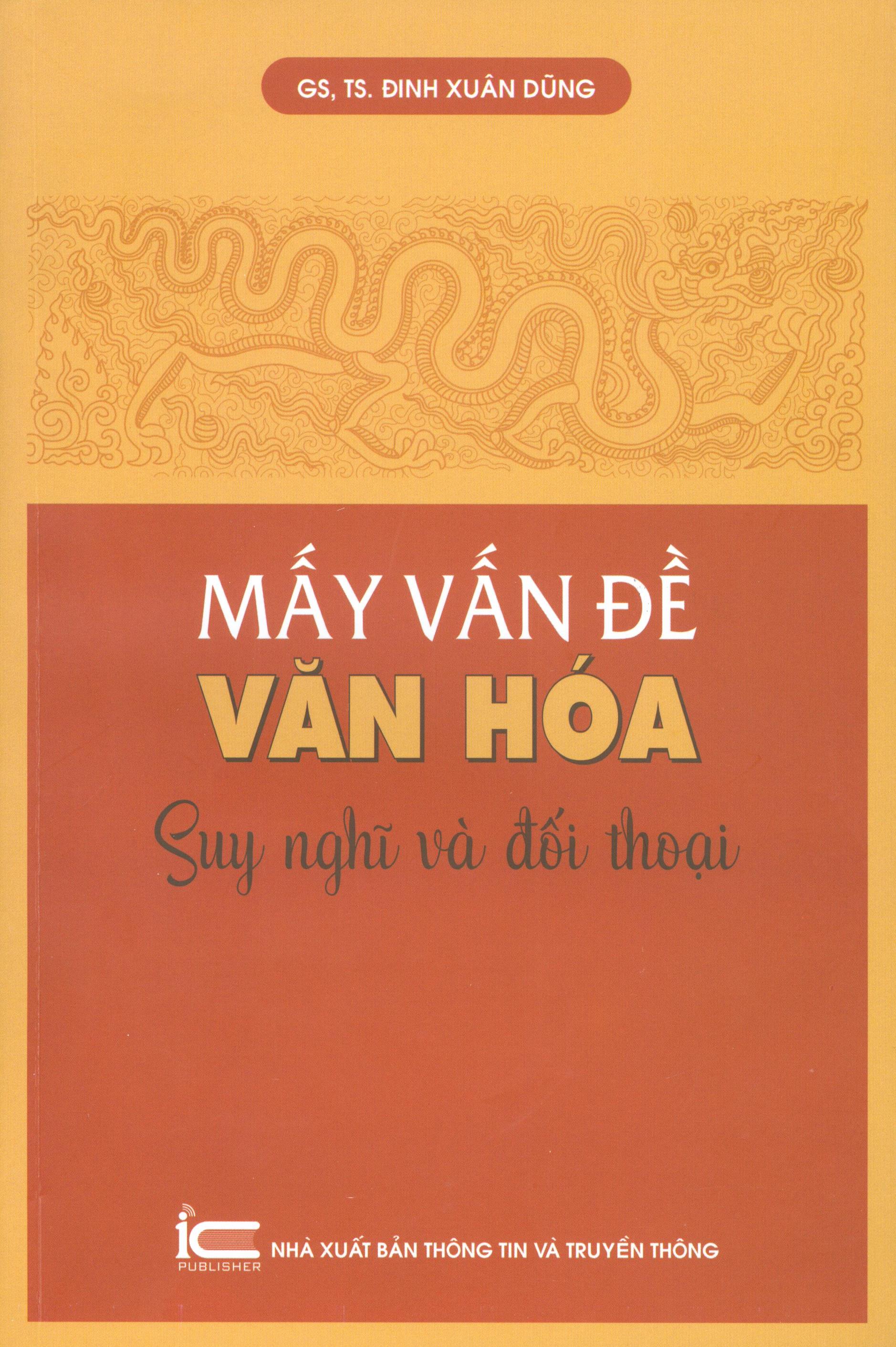 Mấy Vấn Đề Văn Hóa, Suy Nghĩ Và Đối Thoại