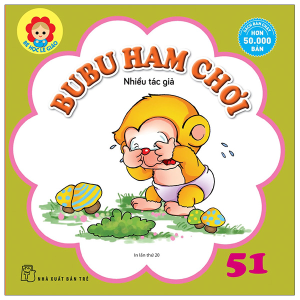 Fahasa - bé học lễ giáo - bubu tập 51: ham chơi