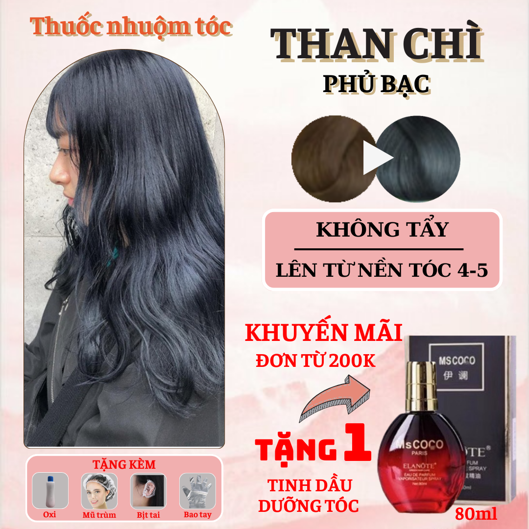 Thuốc nhuộm tóc màu Than chì _Đen Than Chì - Không cần tẩy / Nhuộm tóc tiện lợi tại nhà - Tặng kèm oxi trợ nhuộm