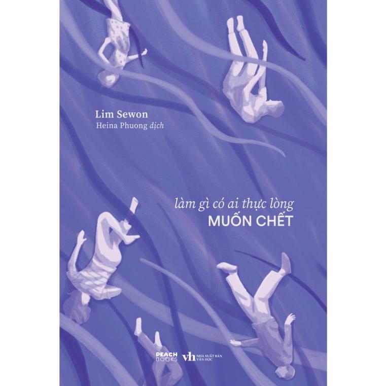 Sách - làm gì có ai thực lòng muốn chết - azvietnam