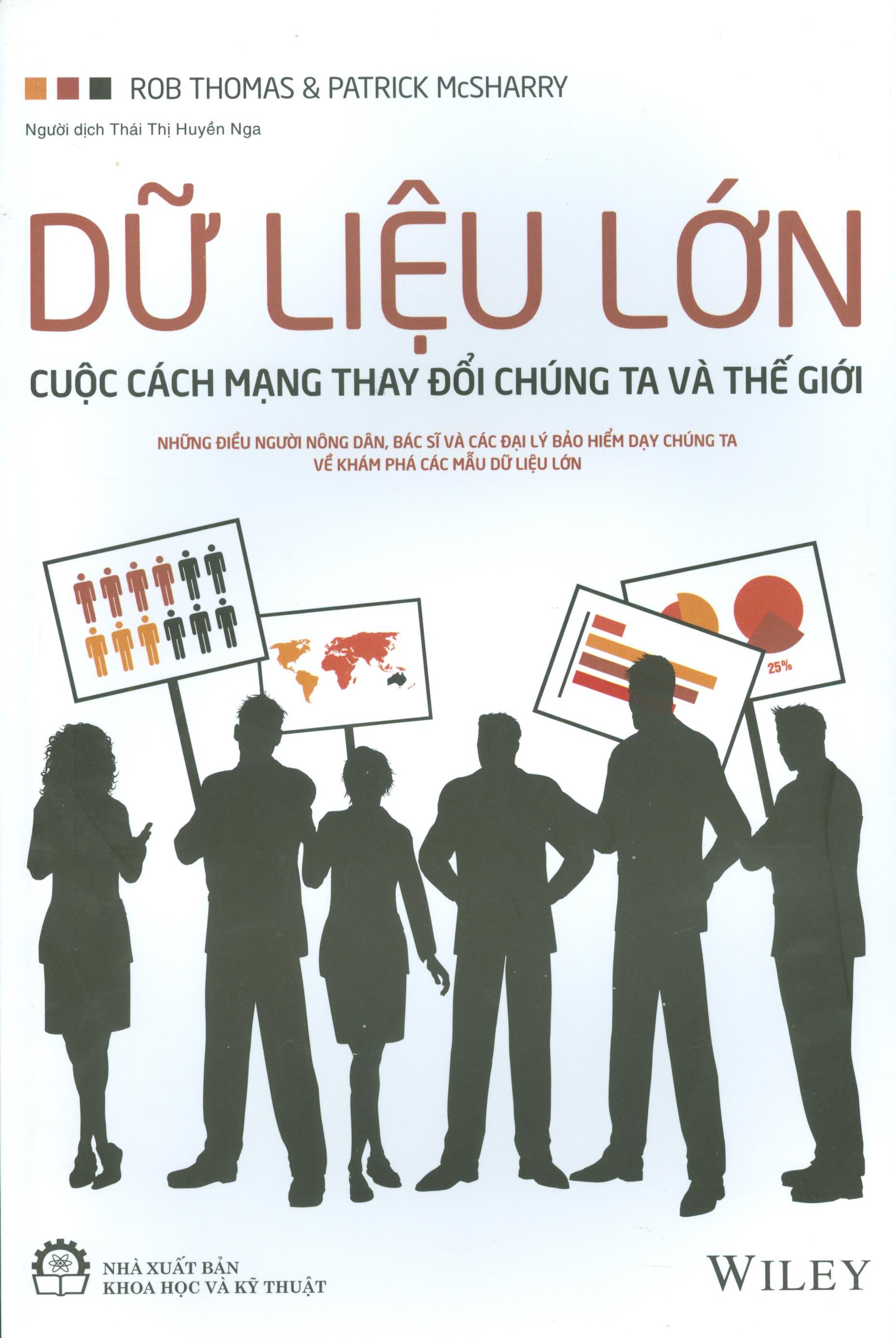 Dữ Liệu Lớn – Cuộc Cách Mạng Thay Đổi Chúng Ta Và Thế Giới