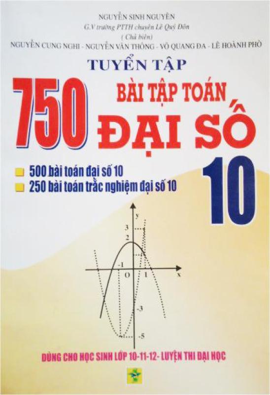 Mua Tuyển tập 750 bài tập toán đại số lớp 10